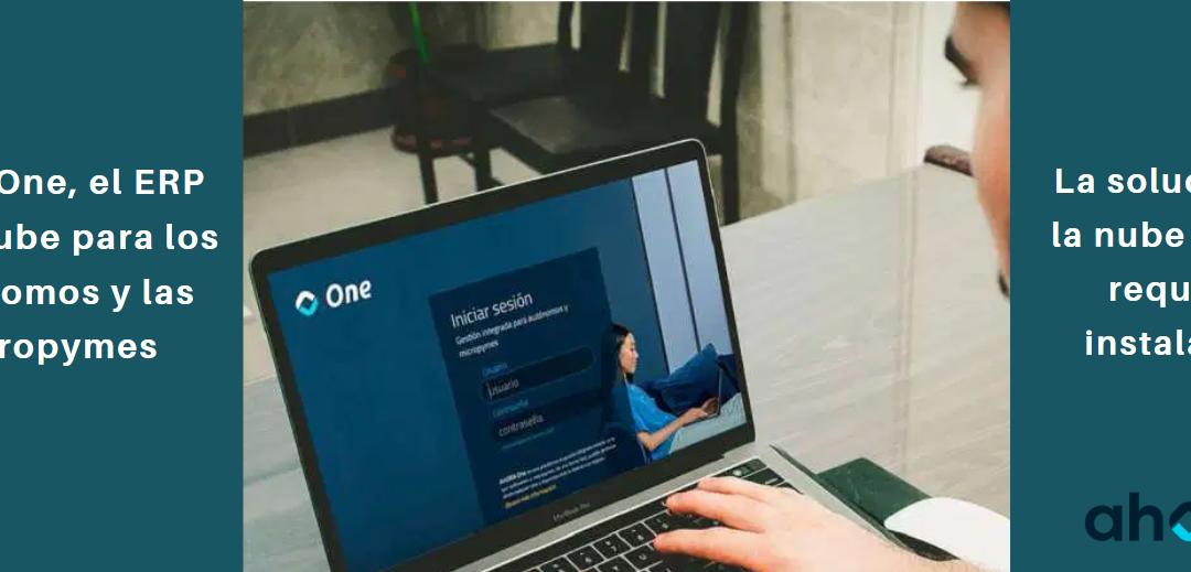AHORA One, la solución en la nube sin instalación