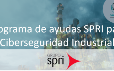Subvenciones de hasta 18.000€ a fondo perdido para impulsar mejoras en la ciberseguridad de las empresas industriales