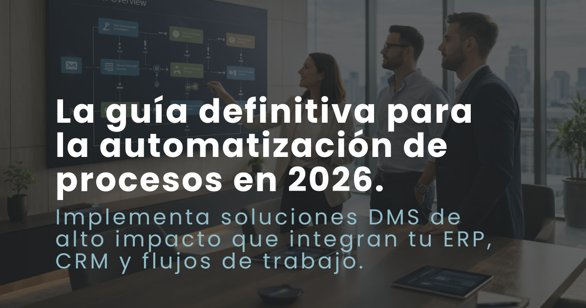 Estrategia de gestión documental y automatización de procesos para empresas