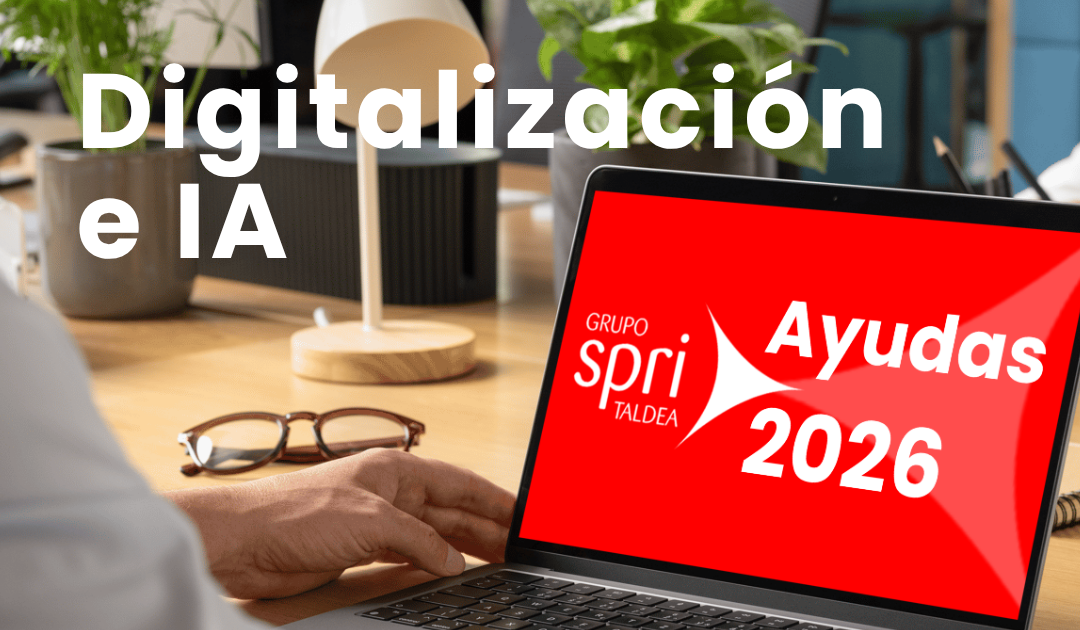 Programa de Inteligencia Artificial 2026: La nueva era de las ayudas SPRI en Euskadi