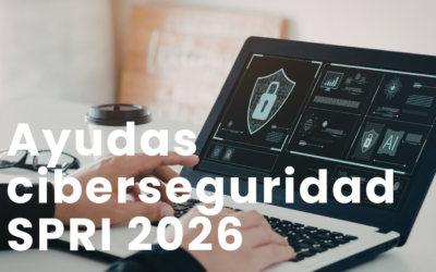 Descubre las nuevas Ayudas Ciberseguridad SPRI 2026: hasta 100.000€ para proteger tu empresa en Euskadi