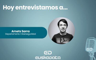 El día a día en Ciberseguridad: Entrevista a Amets | EuskoData