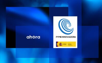 AHORA obtiene de nuevo el Sello PYME Innovadora
